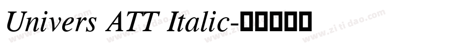 Univers ATT Italic字体转换